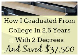 How I Graduated From College In 2.5 Years With 2 Degrees AND Saved $37,500