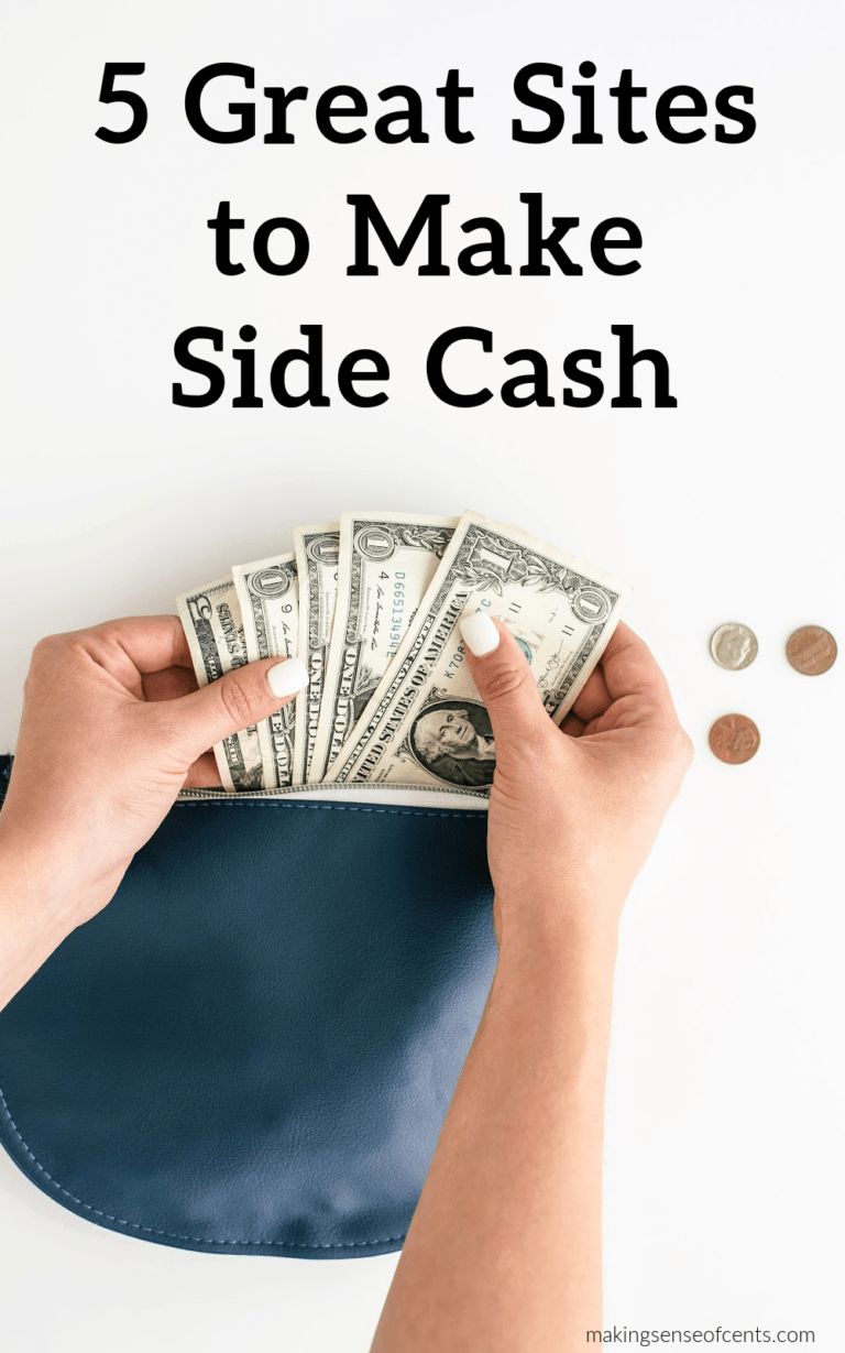 5 Great Sites To Make Some Side Cash Making Sense Of Cents
