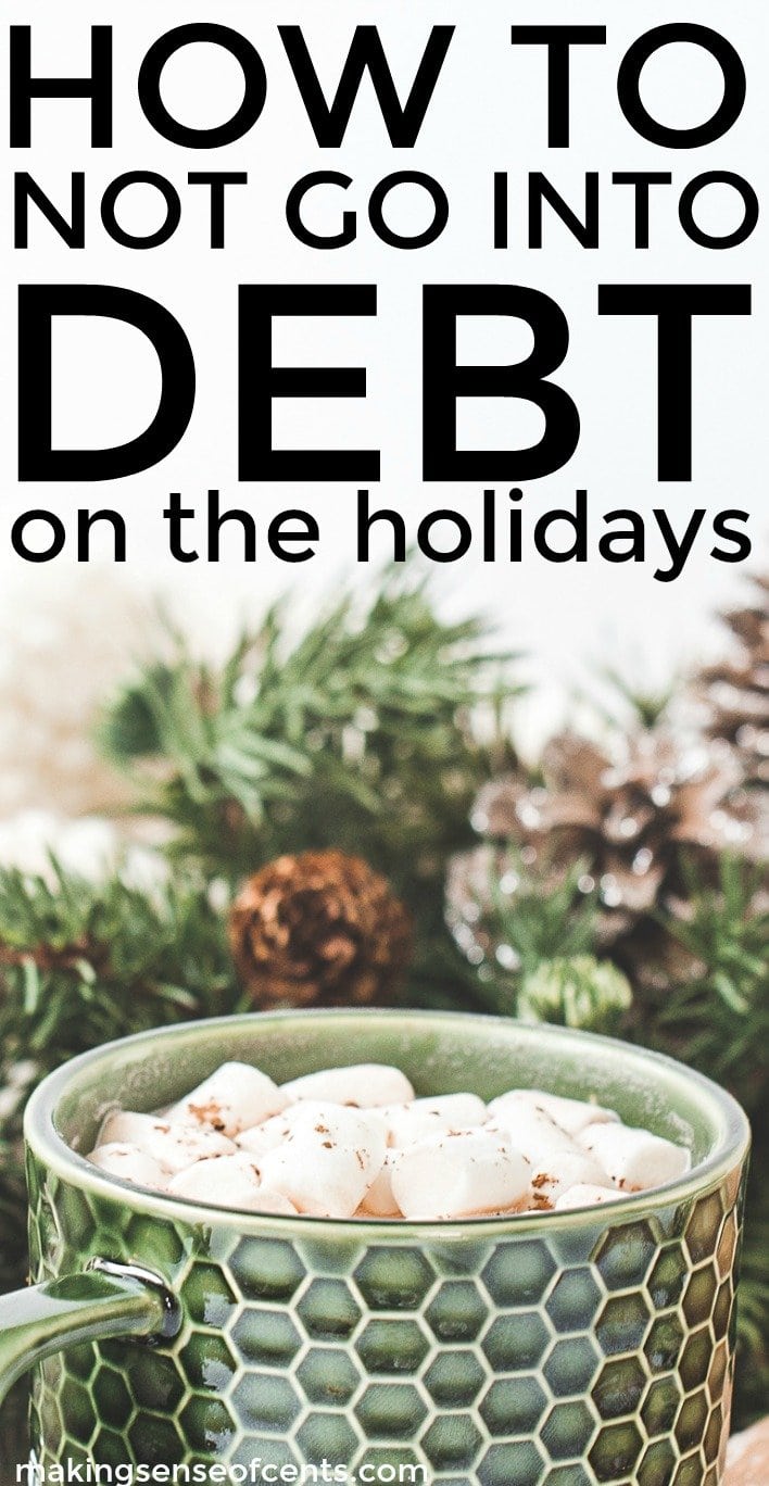 Find out how to not go into debt on the holidays. This is a great list!