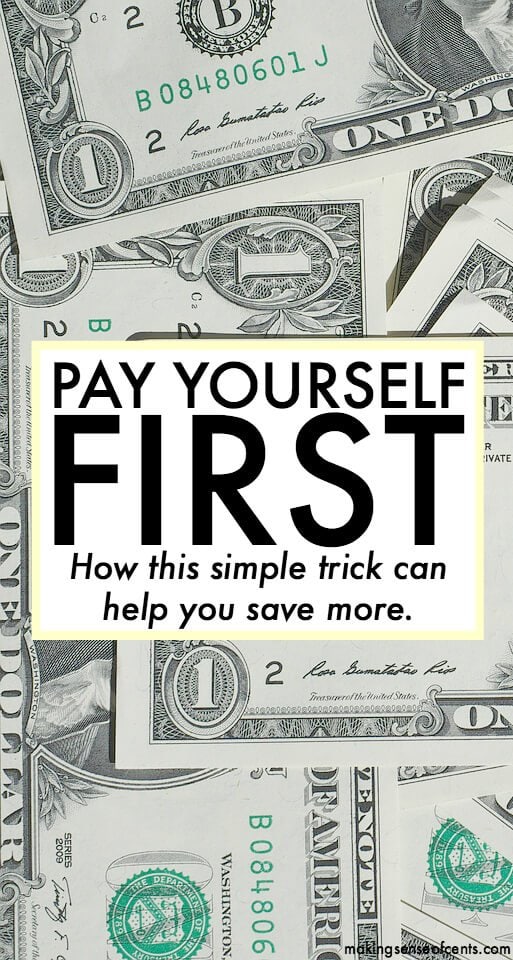 Pay Yourself First - How This Simple Trick Can Help You Save More (1)