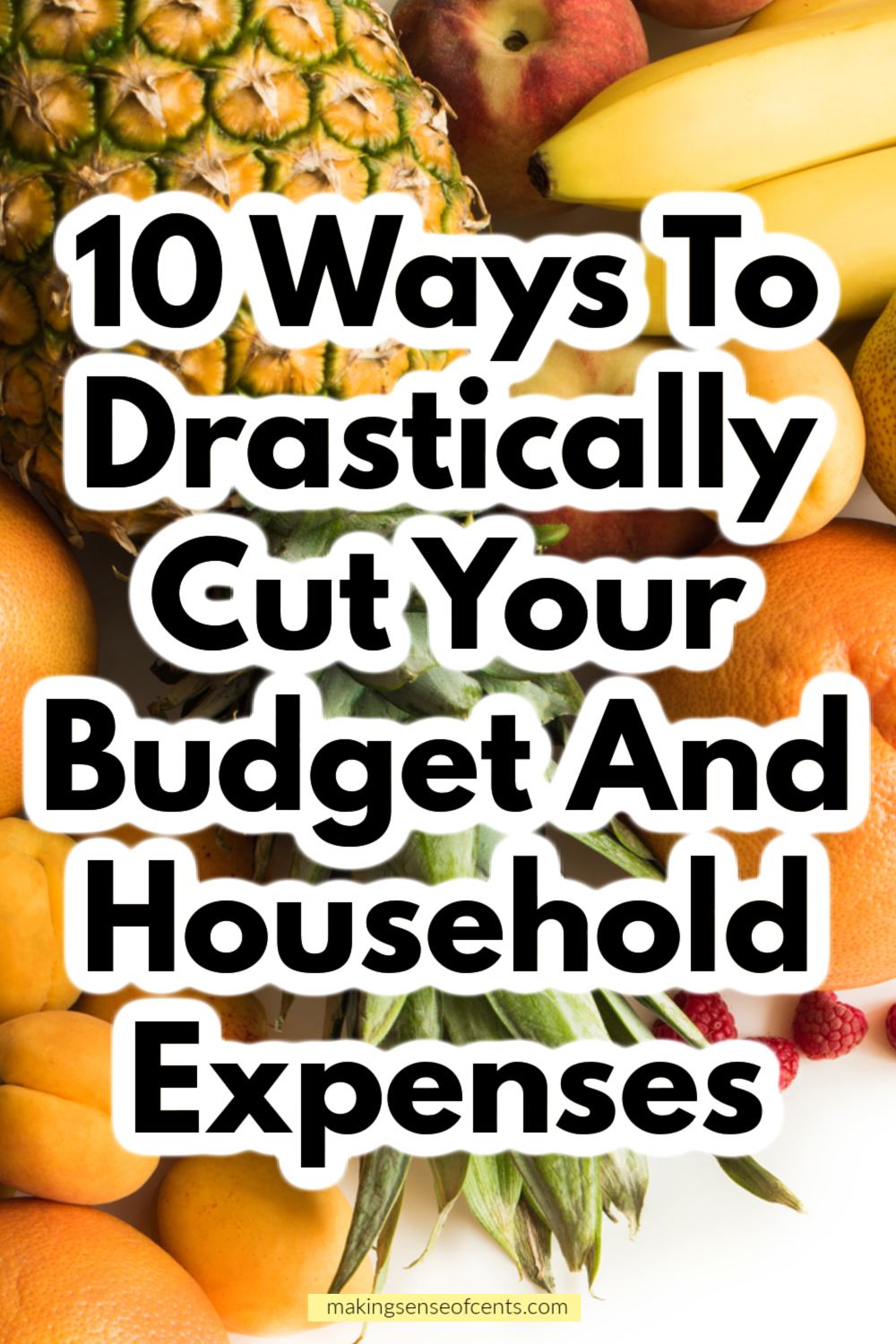 10 Ways To Drastically Cut Your Budget And Household Expenses