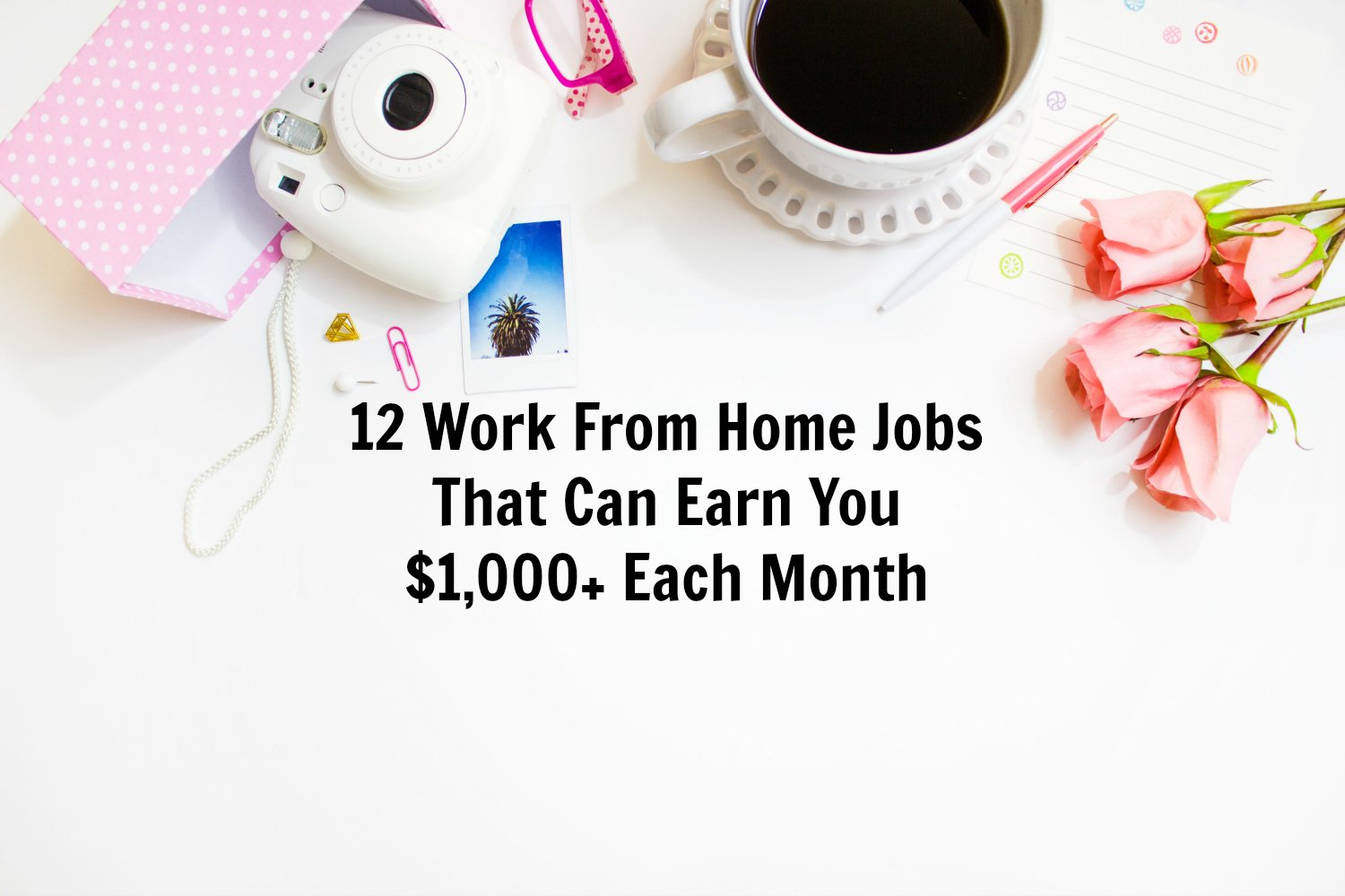 How To Earn Money From Home 12 Work From Home Jobs - 