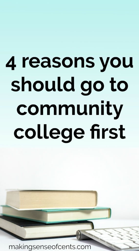 4 reasons you should go to community college first