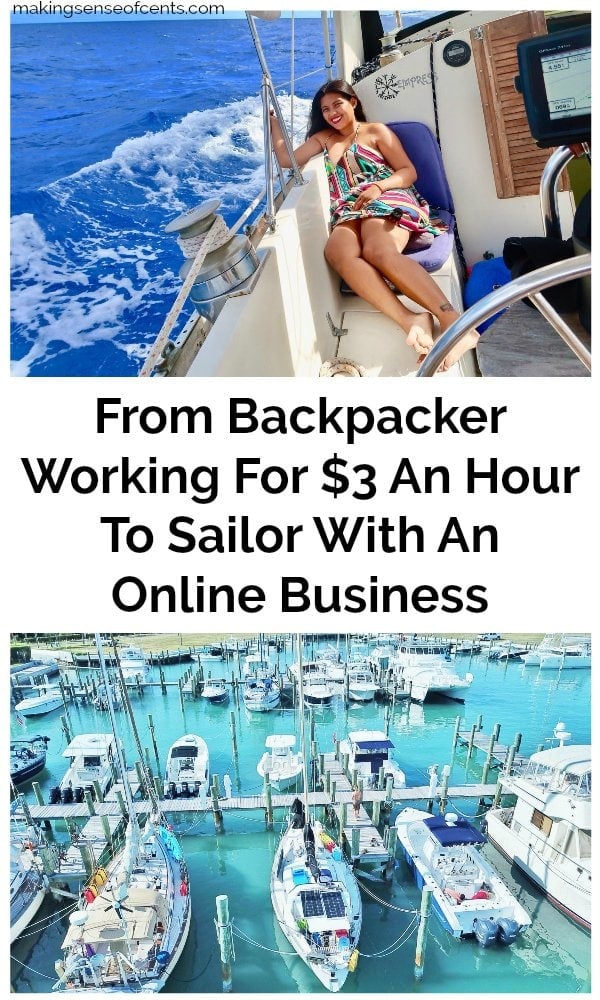 From Backpacker Working For $3 An Hour To Sailor With A Digital Business