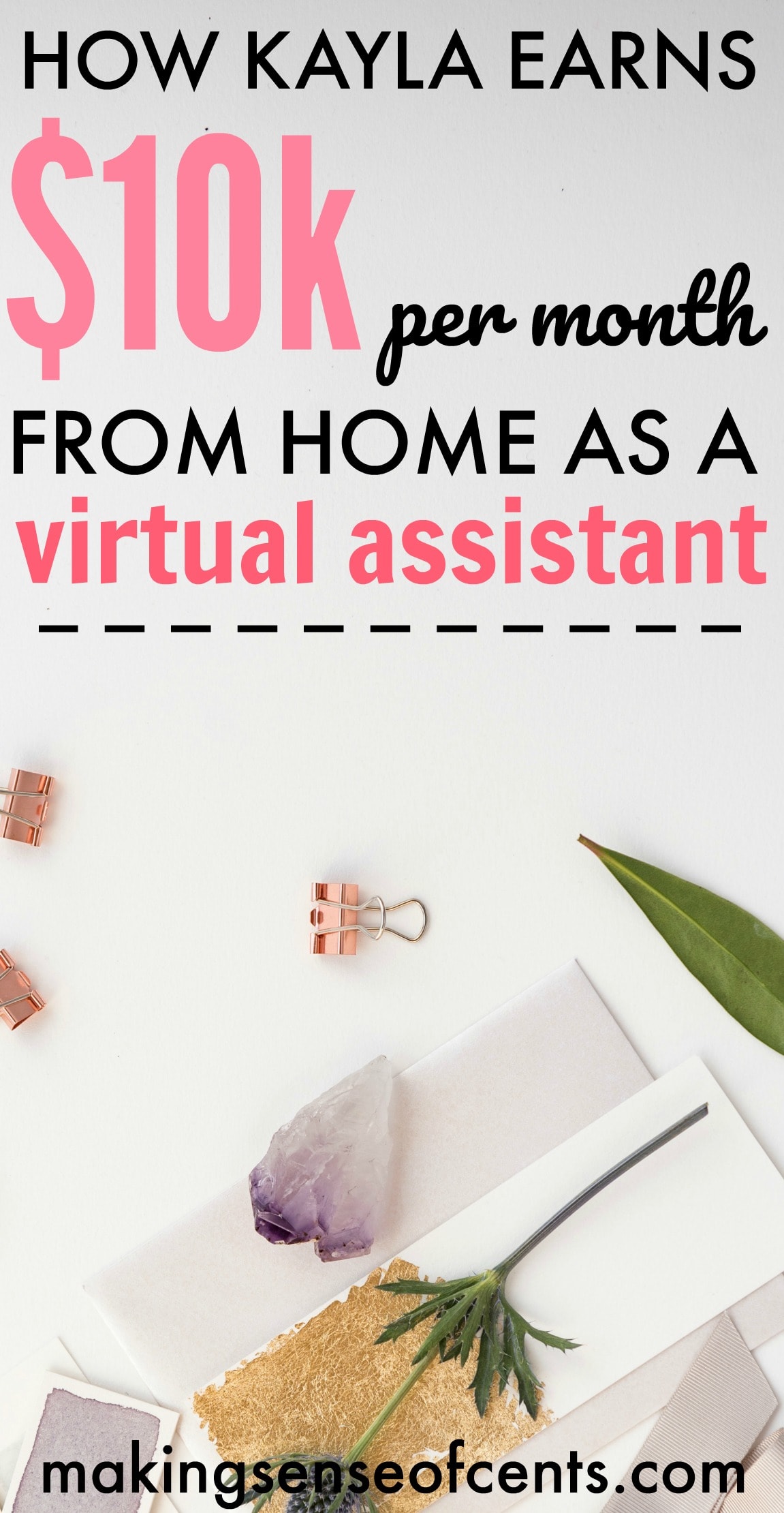 How Kayla Earns 10k Month From Home As A Virtual Assistant Making Sense Of Cents