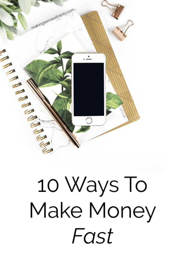 Need Some Quick Cash? 10 Ways How To Make Money Fast #howtomakemoneyfast