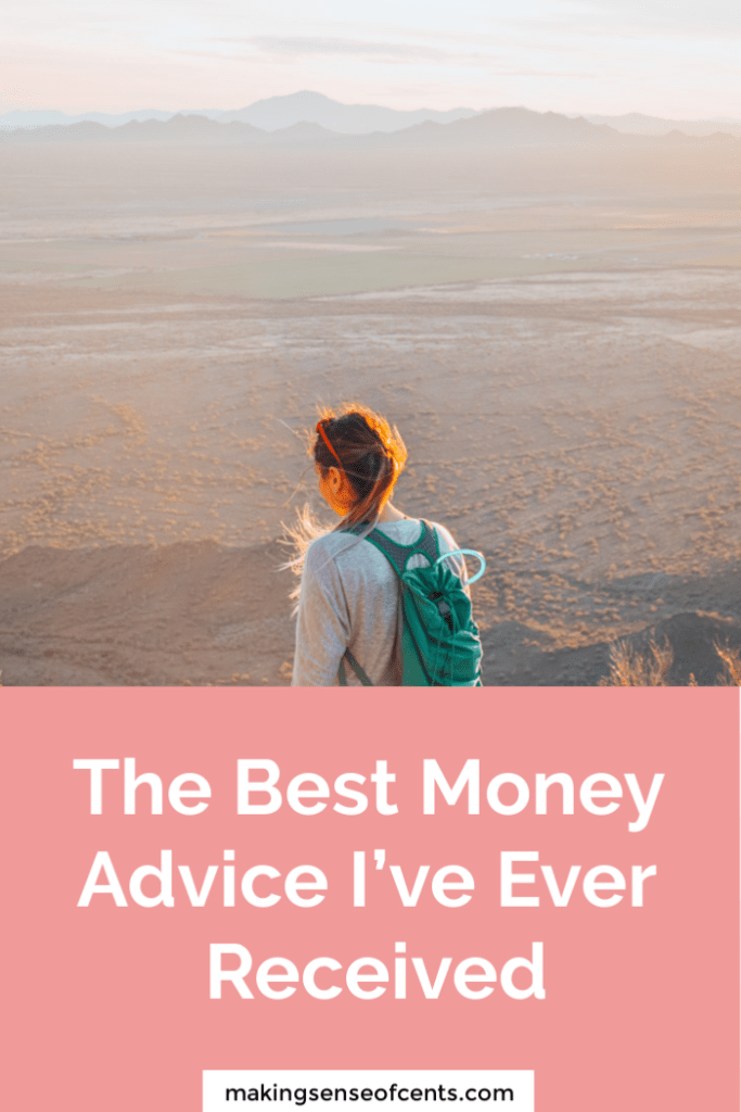 The Best Money Advice I’ve Ever Received #moneysavingtips #howtosavemoney