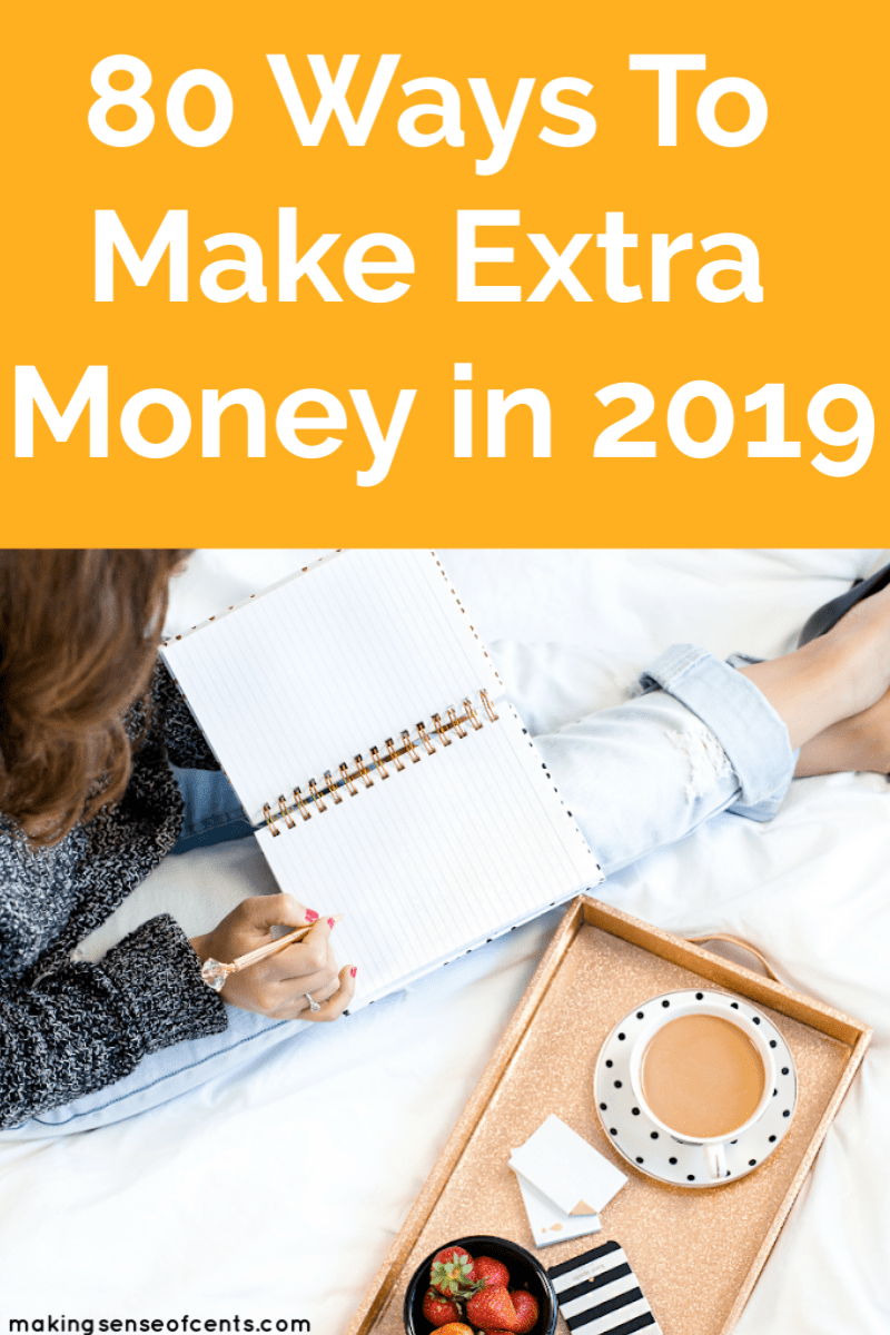 80 Ways To Make Money On The Side In 2019 Making Sense Of Cents - are you interested in learning new ways to make money on the side how could learn!   ing how to make money online or any of the other ways help you with your