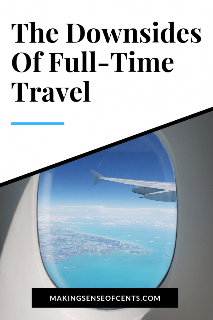 Do you want to travel long-term? In this article, I talk about the downsides of full-time traveling, and whether full-time travel is for you. #fulltimetravel #travel