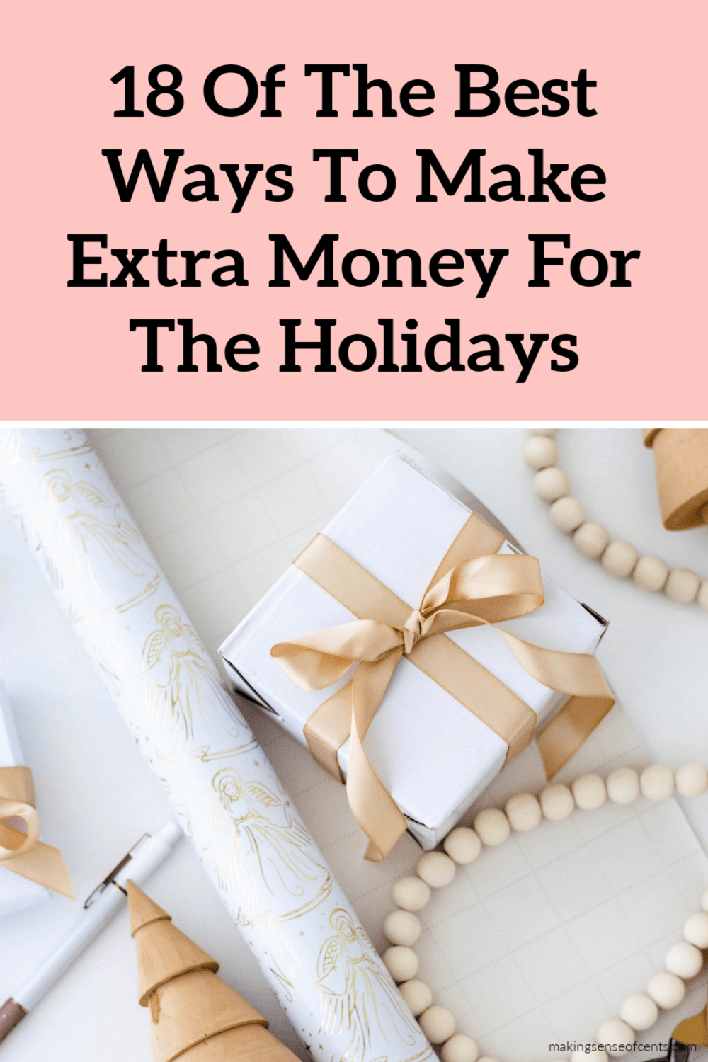 18 Of The Best Ways To Make Extra Money For The Holidays