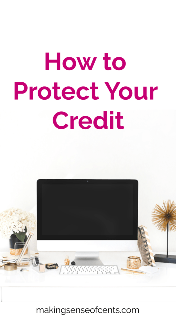 How to Protect Your Credit #howtoprotectyourcredit #creditscore