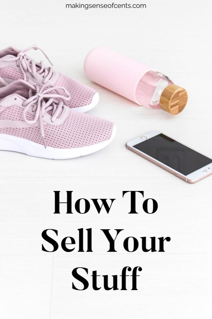 how to sell your stuff