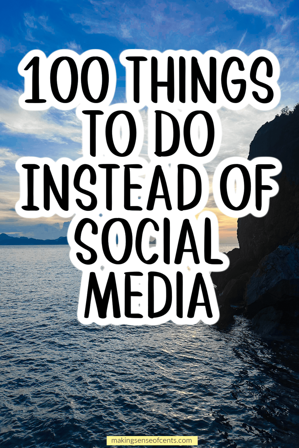 100+ Things To Do Instead Of Social Media To Change Your Life