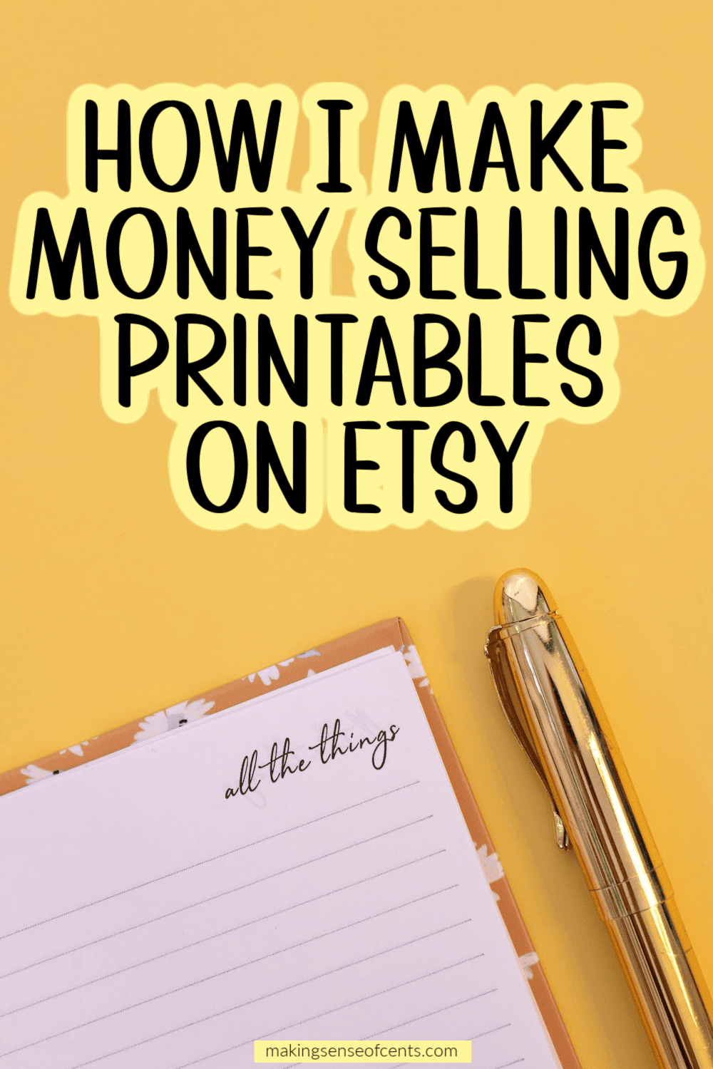 How I Make Money Selling Printables On Etsy - How To Sell On Etsy