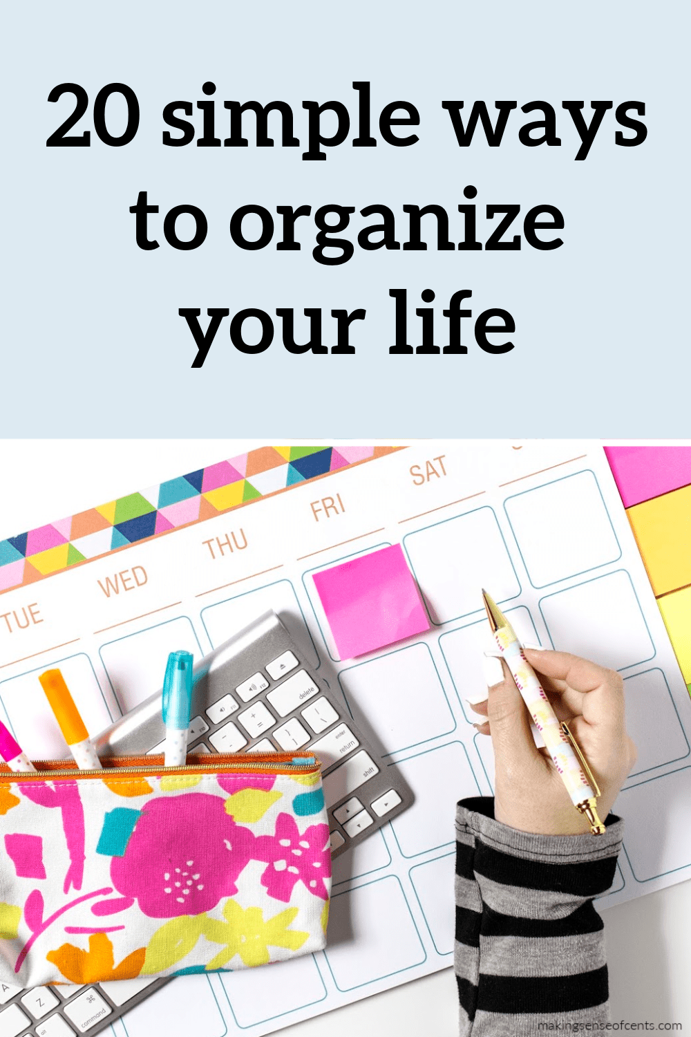 20 Ways To Organize Your Life In 2026