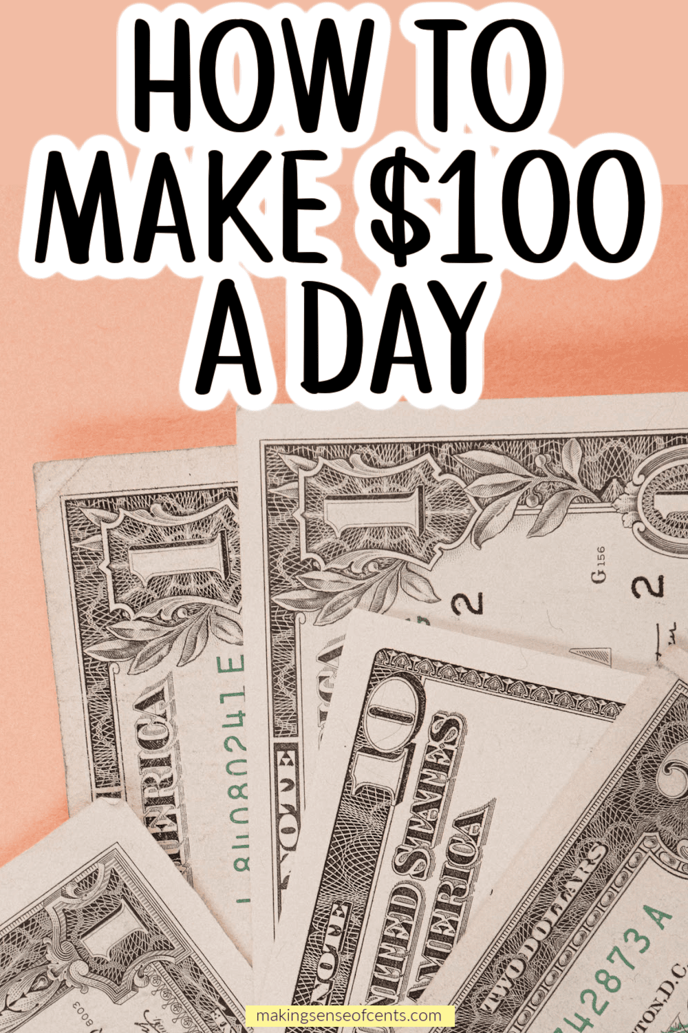 How To Make 100 A Day 23 Real Ways To Make Extra Money