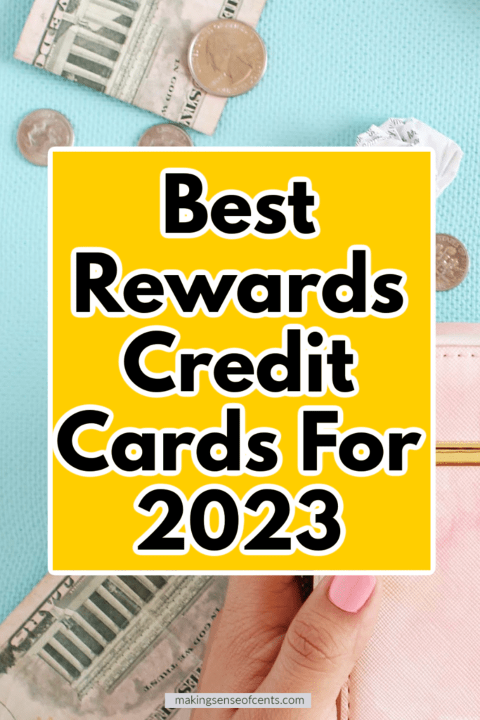 Best Rewards Credit Cards What You Need To Know & Best Cards