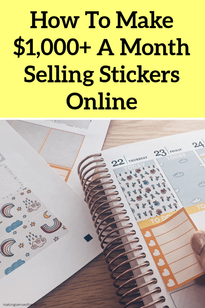 How To Sell Stickers On Etsy - How To Make $1,000+ A Month