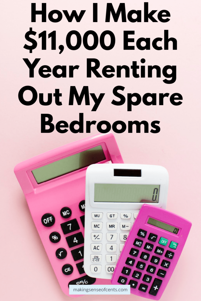 How I Make 11,000 Each Year Renting Out My Spare Bedrooms