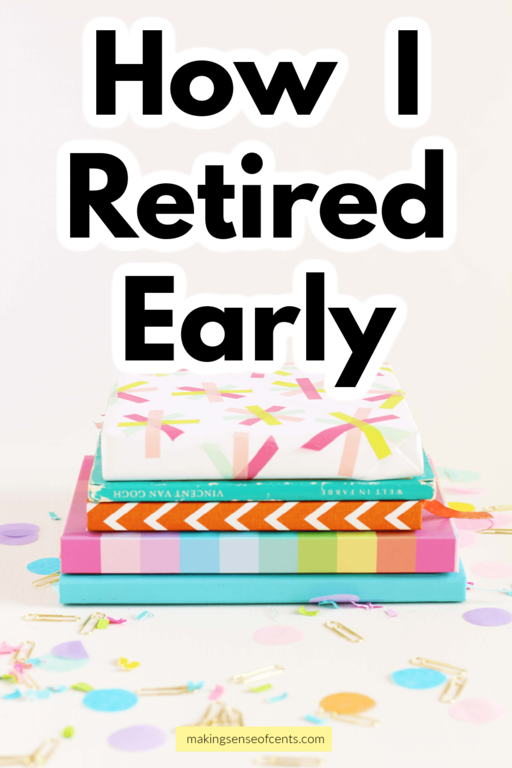 Early Retirement Stories