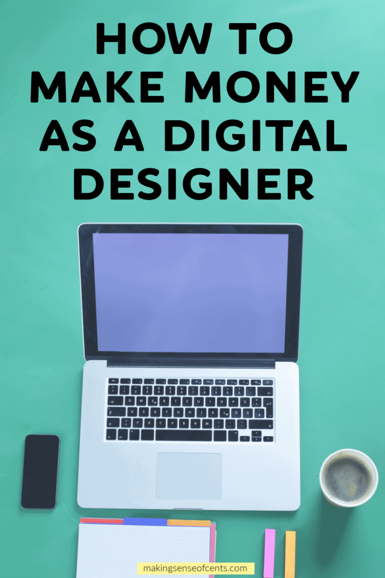 How To Make Money As A Digital Designer (+ 15 Examples)