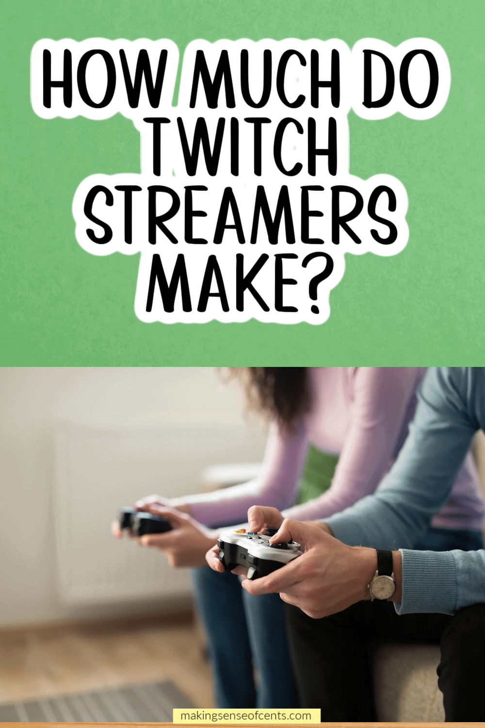 How Much Do Twitch Streamers Make In 2024?