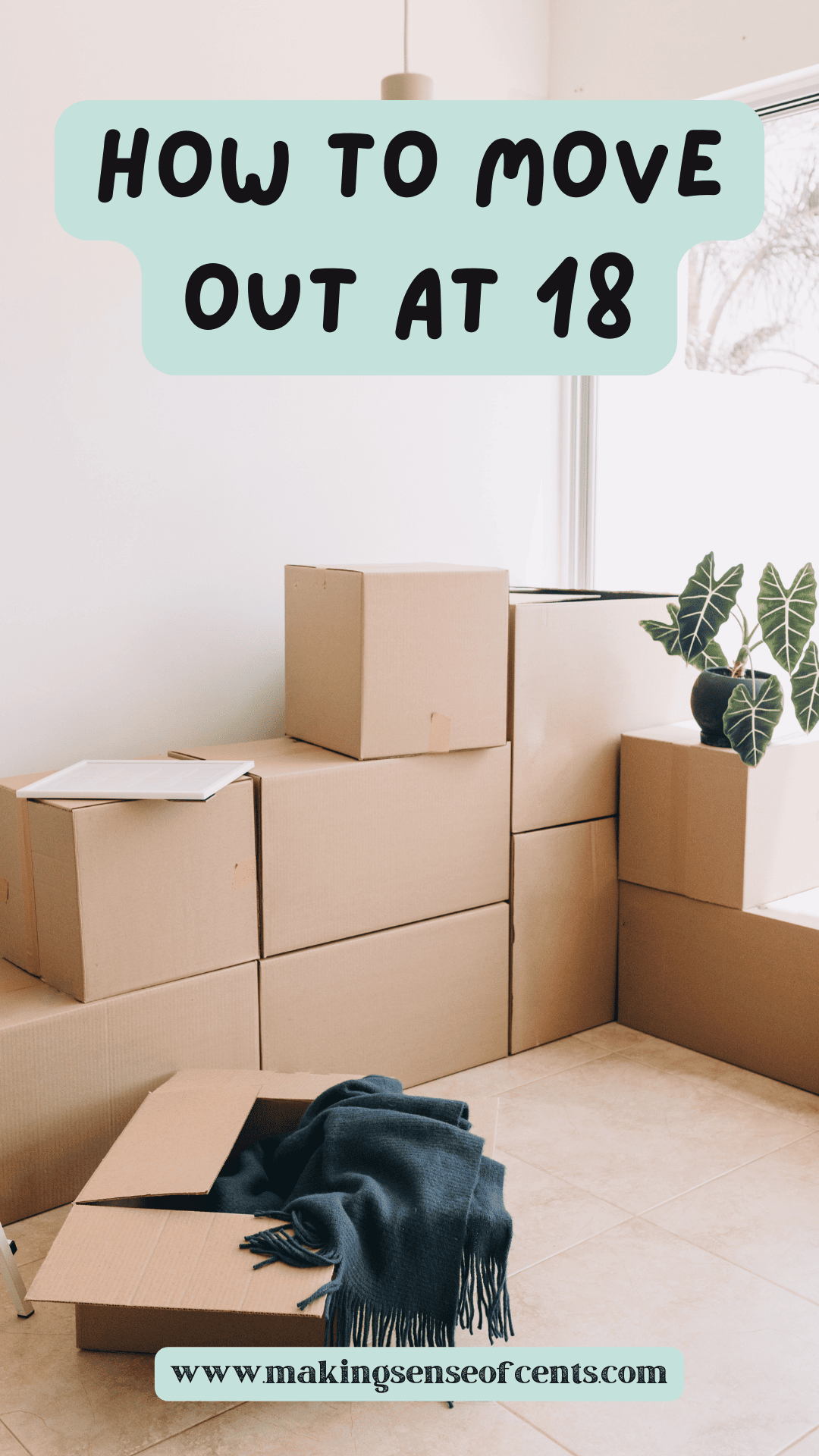 How To Move Out At 18 With Little Money